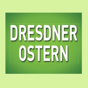DRESDNER OSTERN – mit Internationaler Orchideenwelt