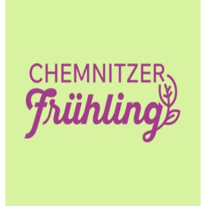 Chemnitzer Frühling … und dein Garten blüht auf!